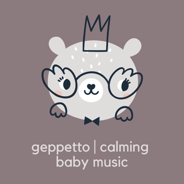 Calming Baby Music — original Geppetto album cover
