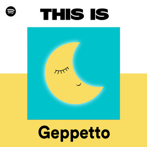 Original Spotify playlist cover: This Is Geppetto